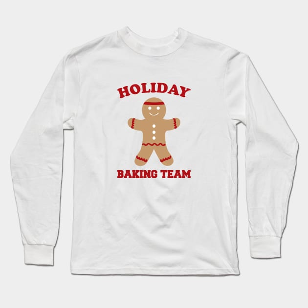 Holiday Baking Team Long Sleeve T-Shirt by Venus Complete